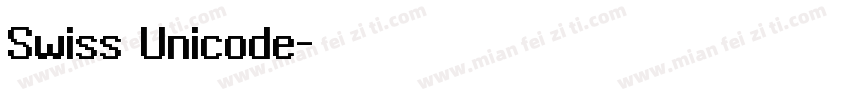 Swiss Unicode字体转换